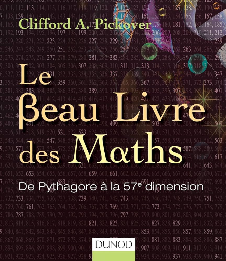 Exploration de la Beauté Mathématique : Le Beau Livre des Maths Révélé